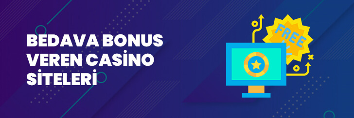 bedava bonus veren casino siteleri