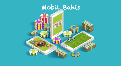 Mobil Bahis