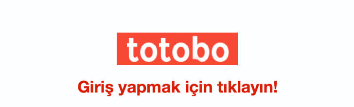 Totobo giriş