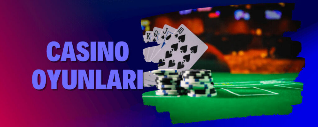 Casino Oyunları