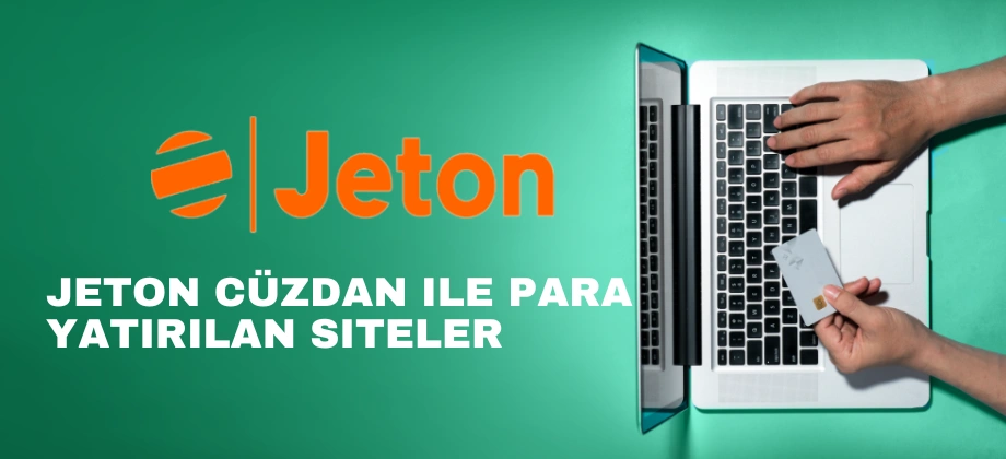 jeton ile para yatırılan siteler