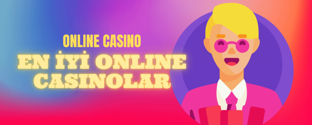 En iyi online casinolar