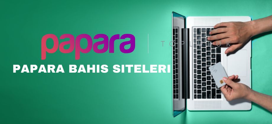 Papara Bahis Siteleri