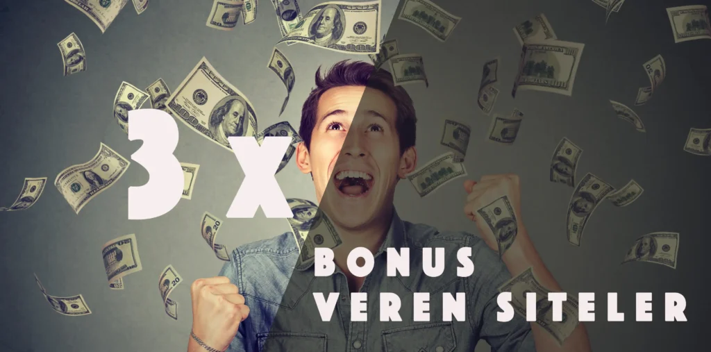 3 yatırıma bonus veren siteler