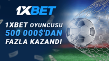 1xbet üyeleri yine çok kazanıyor