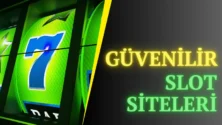 En Güvenilir Slot Siteleri