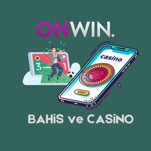 Onwin bahis ve casino deneyimi