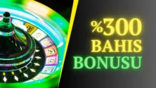 Yüzde 300 Bonus Veren Bahis Siteleri