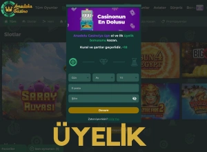 Anadolu Casino yeni üyelik