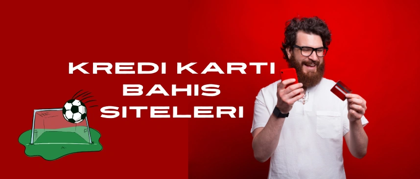 kredi kartı bahis siteleri